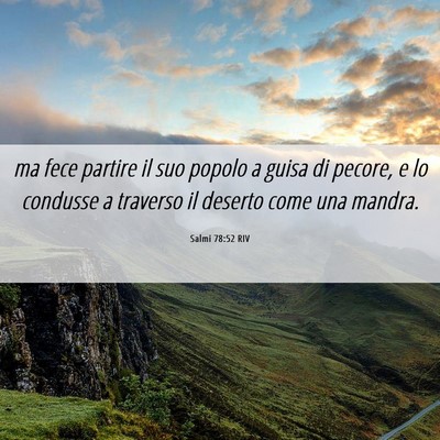 Picture 06 - Salmi 78:52 RIV - ma fece partire il suo popolo a guisa di pecore, - Bible Verse Picture