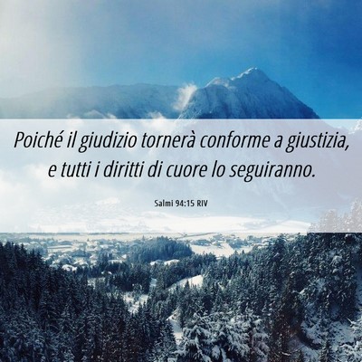 Picture 06 - Salmi 94:15 RIV - Poiché il giudizio tornerà conforme a - Bible Verse Picture
