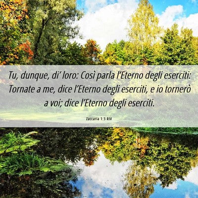 Picture 06 - Zaccaria 1:3 RIV - Tu, dunque, di’ loro: Così parla l’Eterno - Bible Verse Picture
