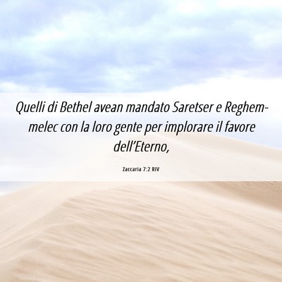 Picture 06 - Zaccaria 7:2 RIV - Quelli di Bethel avean mandato Saretser e - Bible Verse Picture