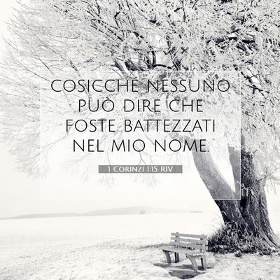 Picture 07 - 1 Corinzi 1:15 RIV - cosicché nessuno può dire che foste battezzati - Bible Verse Picture