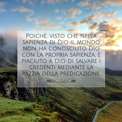 Picture 07 - 1 Corinzi 1:21 RIV - Poiché, visto che nella sapienza di Dio il mondo - Bible Verse Picture