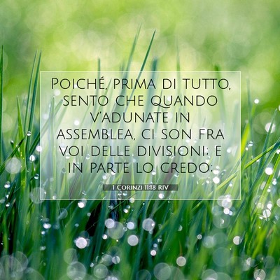 Picture 07 - 1 Corinzi 11:18 RIV - Poiché, prima di tutto, sento che quando - Bible Verse Picture