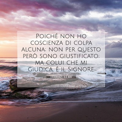 Picture 07 - 1 Corinzi 4:4 RIV - Poiché non ho coscienza di colpa alcuna; non per - Bible Verse Picture