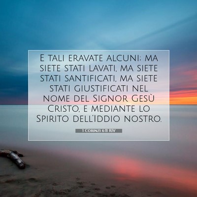 Picture 07 - 1 Corinzi 6:11 RIV - E tali eravate alcuni; ma siete stati lavati, ma - Bible Verse Picture