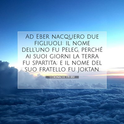 Picture 07 - 1 Cronache 1:19 RIV - Ad Eber nacquero due figliuoli: il nome - Bible Verse Picture