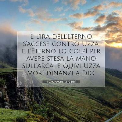 Picture 07 - 1 Cronache 13:10 RIV - E l’ira dell’Eterno s’accese contro Uzza, e - Bible Verse Picture