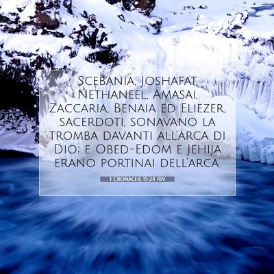 Picture 07 - 1 Cronache 15:24 RIV - Scebania, Joshafat, Nethaneel, Amasai, Zaccaria, - Bible Verse Picture