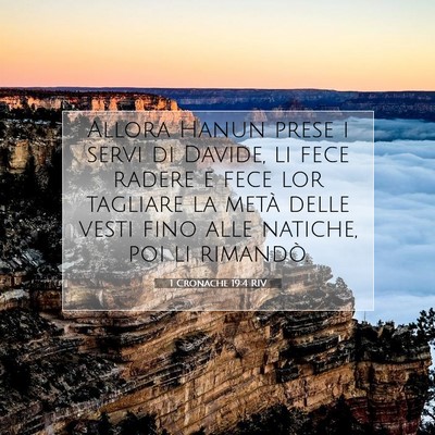 Picture 07 - 1 Cronache 19:4 RIV - Allora Hanun prese i servi di Davide, li fece - Bible Verse Picture