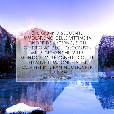Picture 07 - 1 Cronache 29:21 RIV - E il giorno seguente immolarono delle vittime in - Bible Verse Picture