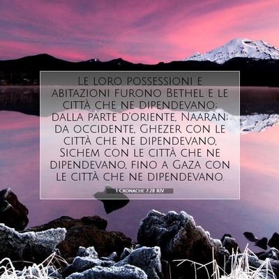 Picture 07 - 1 Cronache 7:28 RIV - Le loro possessioni e abitazioni furono Bethel e - Bible Verse Picture