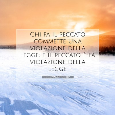 Picture 07 - 1 Giovanni 3:4 RIV - Chi fa il peccato commette una violazione della - Bible Verse Picture