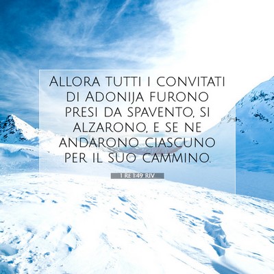 Picture 07 - 1 Re 1:49 RIV - Allora tutti i convitati di Adonija furono presi - Bible Verse Picture