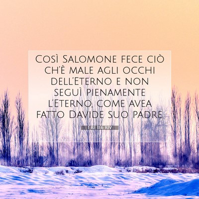 Picture 07 - 1 Re 11:6 RIV - Così Salomone fece ciò ch’è male agli occhi - Bible Verse Picture