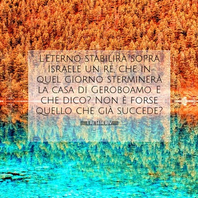 Picture 07 - 1 Re 14:14 RIV - L’Eterno stabilirà sopra Israele un re, che in - Bible Verse Picture