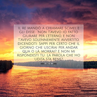 Picture 07 - 1 Re 2:42 RIV - Il re mandò a chiamare Scimei, e gli disse: - Bible Verse Picture