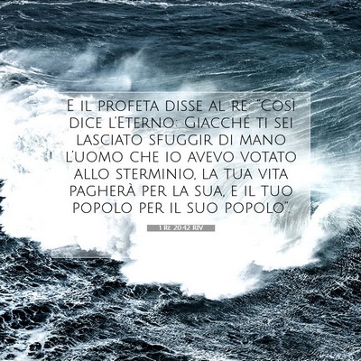 Picture 07 - 1 Re 20:42 RIV - E il profeta disse al re: “Così dice - Bible Verse Picture
