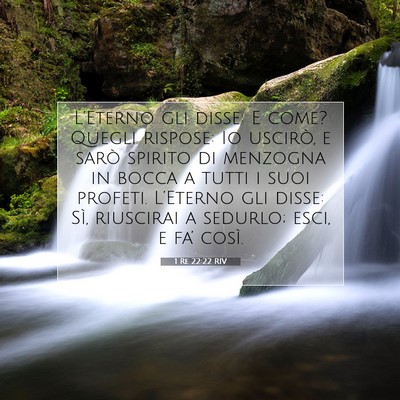 Picture 07 - 1 Re 22:22 RIV - L’Eterno gli disse: E come? Quegli rispose: Io - Bible Verse Picture
