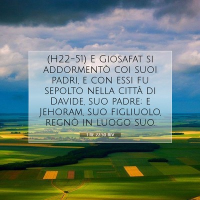 Picture 07 - 1 Re 22:50 RIV - (H22-51) E Giosafat si addormentò coi suoi - Bible Verse Picture