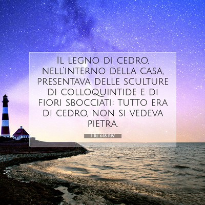 Picture 07 - 1 Re 6:18 RIV - Il legno di cedro, nell’interno della casa, - Bible Verse Picture