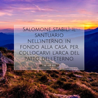 Picture 07 - 1 Re 6:19 RIV - Salomone stabilì il santuario nell’interno, in - Bible Verse Picture