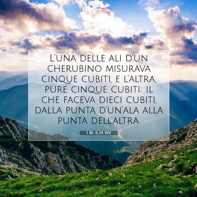 Picture 07 - 1 Re 6:24 RIV - L’una delle ali d’un cherubino misurava - Bible Verse Picture