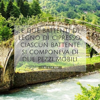 Picture 07 - 1 Re 6:34 RIV - e due battenti di legno di cipresso; ciascun - Bible Verse Picture
