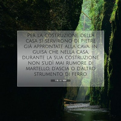 Picture 07 - 1 Re 6:7 RIV - Per la costruzione della casa si servirono di - Bible Verse Picture