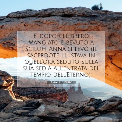 Picture 07 - 1 Samuele 1:9 RIV - E, dopo ch’ebbero mangiato e bevuto a Sciloh, - Bible Verse Picture