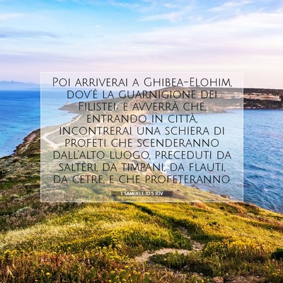 Picture 07 - 1 Samuele 10:5 RIV - Poi arriverai a Ghibea-Elohim, dov’è la - Bible Verse Picture
