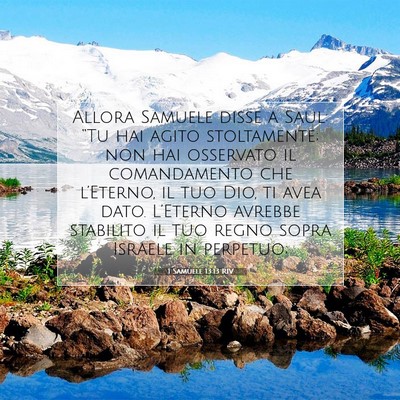 Picture 07 - 1 Samuele 13:13 RIV - Allora Samuele disse a Saul: “Tu hai agito - Bible Verse Picture