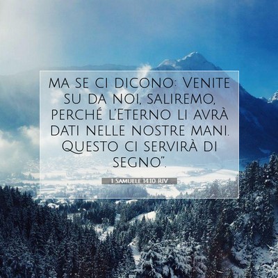Picture 07 - 1 Samuele 14:10 RIV - ma se ci dicono: Venite su da noi, saliremo, - Bible Verse Picture