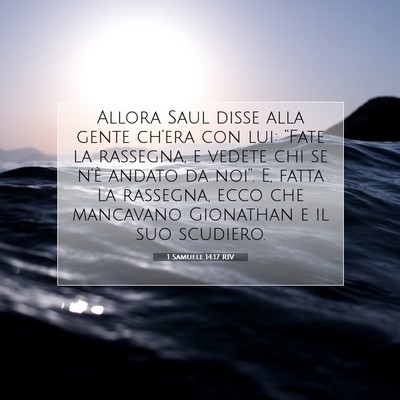 Picture 07 - 1 Samuele 14:17 RIV - Allora Saul disse alla gente ch’era con lui: - Bible Verse Picture