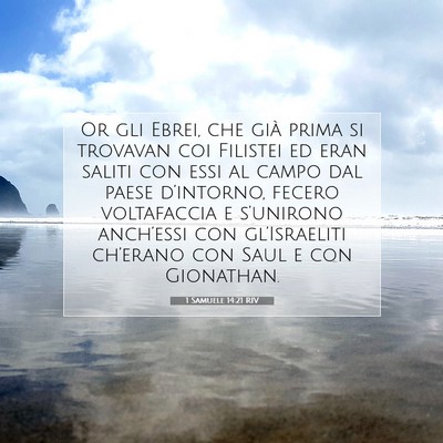Picture 07 - 1 Samuele 14:21 RIV - Or gli Ebrei, che già prima si trovavan coi - Bible Verse Picture