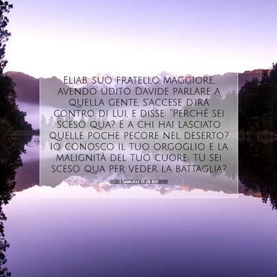 Picture 07 - 1 Samuele 17:28 RIV - Eliab, suo fratello maggiore, avendo udito Davide - Bible Verse Picture