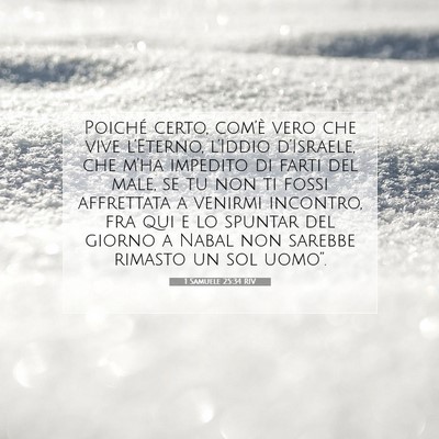 Picture 07 - 1 Samuele 25:34 RIV - Poiché certo, com’è vero che vive l’Eterno, - Bible Verse Picture