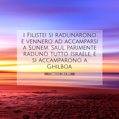 Picture 07 - 1 Samuele 28:4 RIV - I Filistei si radunarono e vennero ad accamparsi - Bible Verse Picture