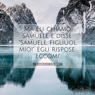 Picture 07 - 1 Samuele 3:16 RIV - Ma Eli chiamò Samuele e disse: “Samuele, - Bible Verse Picture