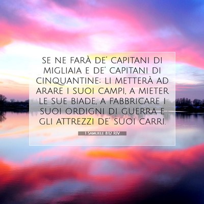 Picture 07 - 1 Samuele 8:12 RIV - se ne farà de’ capitani di migliaia e de’ - Bible Verse Picture