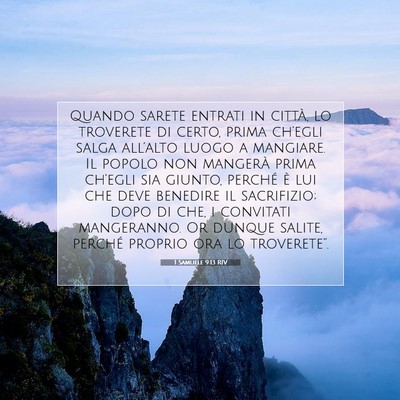 Picture 07 - 1 Samuele 9:13 RIV - Quando sarete entrati in città, lo troverete di - Bible Verse Picture