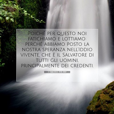 Picture 07 - 1 Timoteo 4:10 RIV - Poiché per questo noi fatichiamo e lottiamo: - Bible Verse Picture