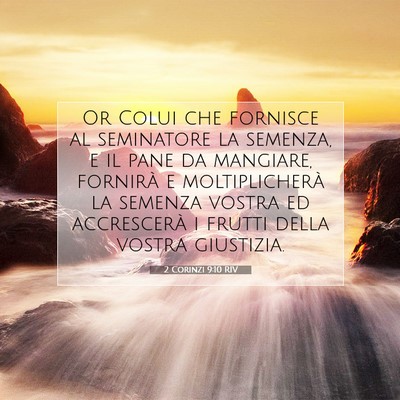 Picture 07 - 2 Corinzi 9:10 RIV - Or Colui che fornisce al seminatore la semenza, e - Bible Verse Picture