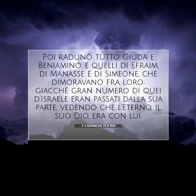 Picture 07 - 2 Cronache 15:9 RIV - Poi radunò tutto Giuda e Beniamino, e quelli di - Bible Verse Picture