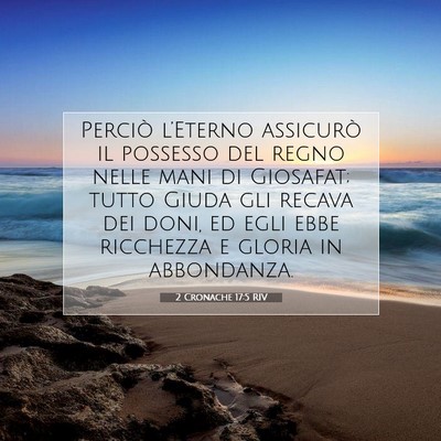 Picture 07 - 2 Cronache 17:5 RIV - Perciò l’Eterno assicurò il possesso del - Bible Verse Picture