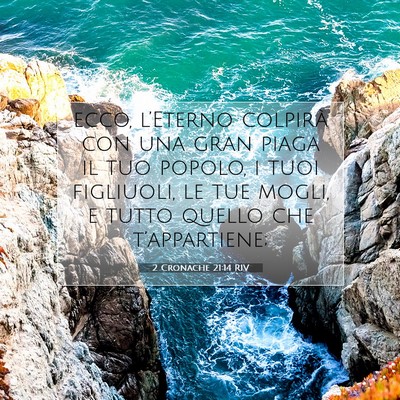 Picture 07 - 2 Cronache 21:14 RIV - ecco, l’Eterno colpirà con una gran piaga il - Bible Verse Picture