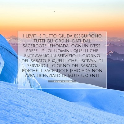 Picture 07 - 2 Cronache 23:8 RIV - I Leviti e tutto Giuda eseguirono tutti gli - Bible Verse Picture