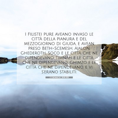 Picture 07 - 2 Cronache 28:18 RIV - I Filistei pure aveano invaso le città della - Bible Verse Picture