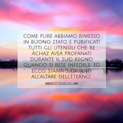 Picture 07 - 2 Cronache 29:19 RIV - come pure abbiamo rimesso in buono stato e - Bible Verse Picture