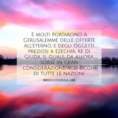 Picture 07 - 2 Cronache 32:23 RIV - E molti portarono a Gerusalemme delle offerte - Bible Verse Picture