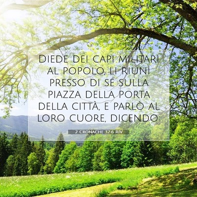 Picture 07 - 2 Cronache 32:6 RIV - Diede dei capi militari al popolo, li riunì - Bible Verse Picture